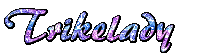 Trikelady